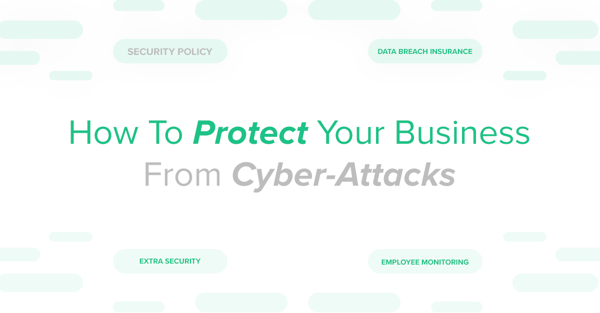5 Simple But Effective Ways You Can Protect Your Small Business From Cyber Attacks