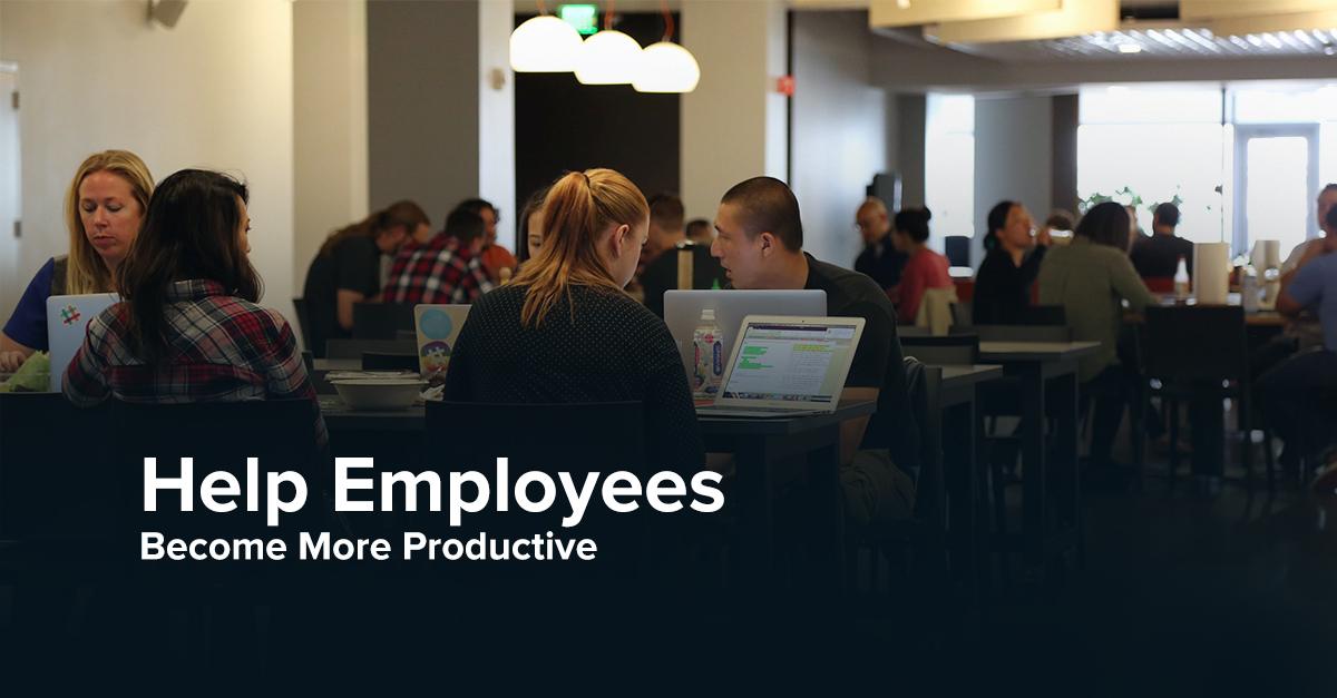 help employees become more productive