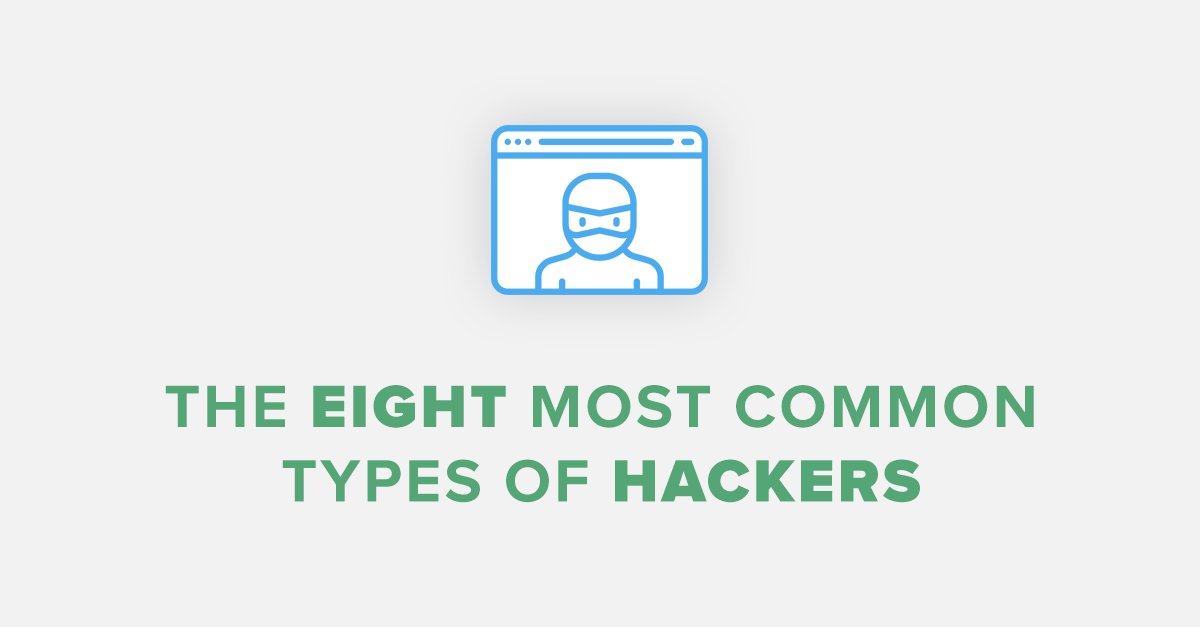 the eight most common types of hackers